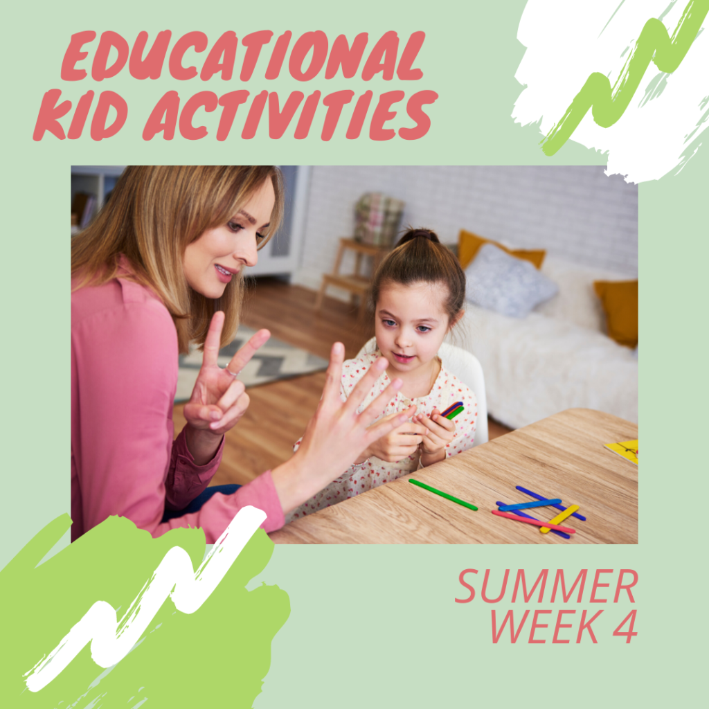 Kid Activities Summer Week 4